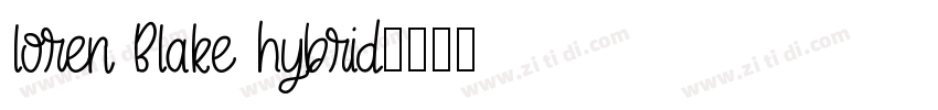 loren Blake hybrid字体转换